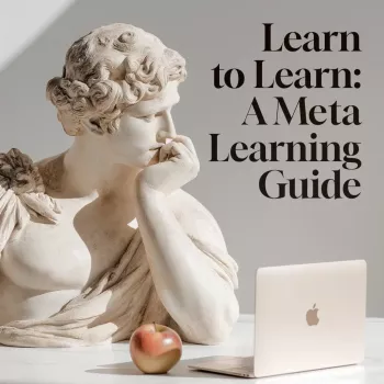 Learning to Learn: 6 Principles for Faster Study